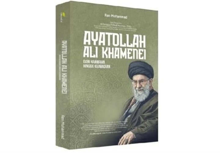 «آیت‌الله علی خامنه‌ای؛ از گهواره تا جاودانگی» در اندونزی چاپ شد
